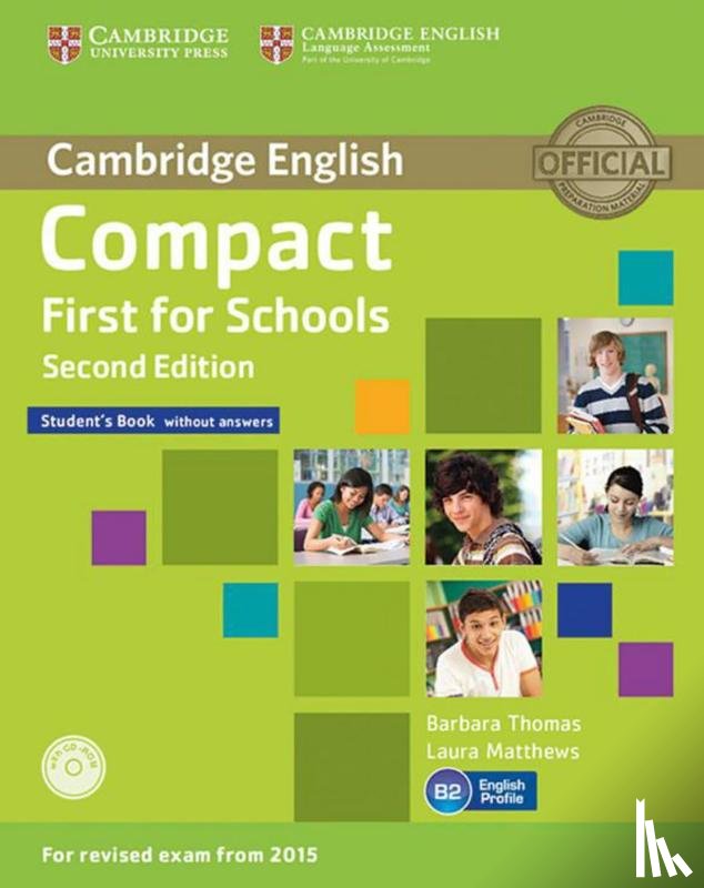  - Compact First for Schools - Second edition. Student's Book without answers with CD-ROM and Workbook without answers with Audio CD