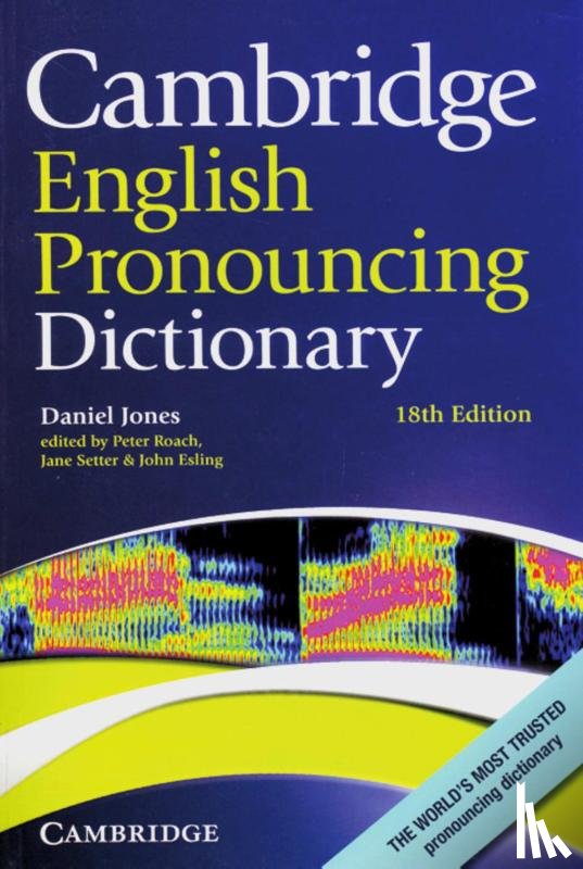 Jones, Daniel - Cambridge English Pronouncing Dictionary