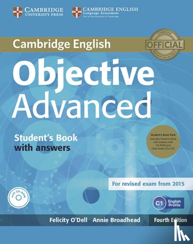 Broadhead, Annie, O'Dell, Felicity - Objective Advanced. Student's Book Pack (Student's Book with answers with CD-ROM and Class Audio CDs (3))