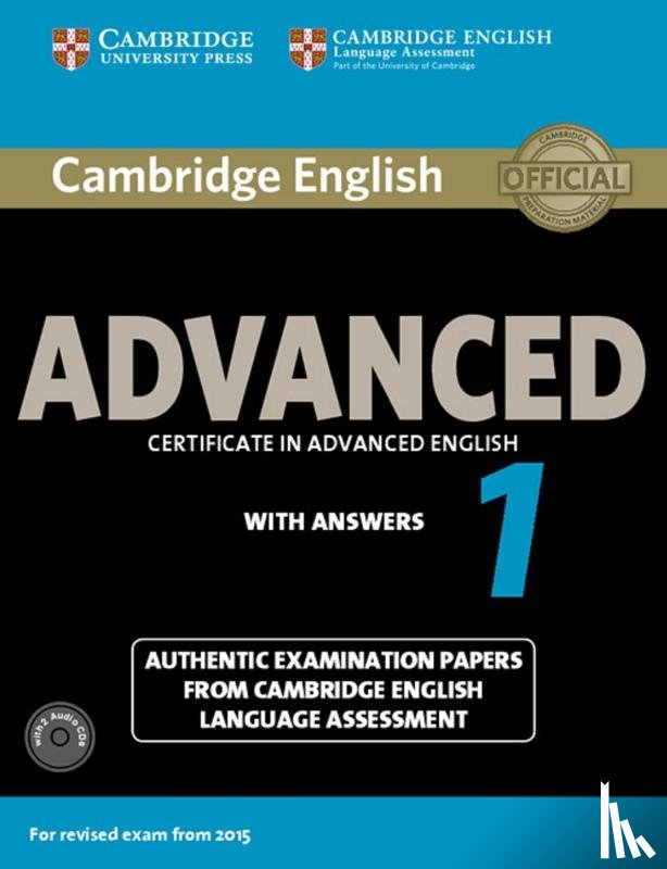  - Cambridge English Advanced 1 for updated exam.Student's Book with answers and downloadable audio