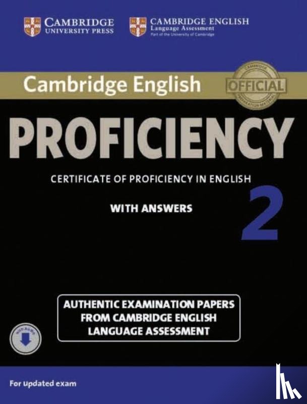  - Cambridge English Proficiency 2 for updated exam. Student's Book with answers and downloadable audio