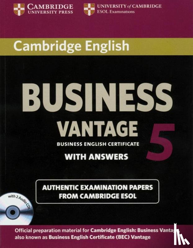  - Cambridge BEC. Vantage 5. Student's Book wiith answers and 2 Audio CDs