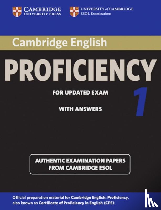  - Cambridge Certificate of Proficiency in English 1 for updated exam. Student's Book with answers