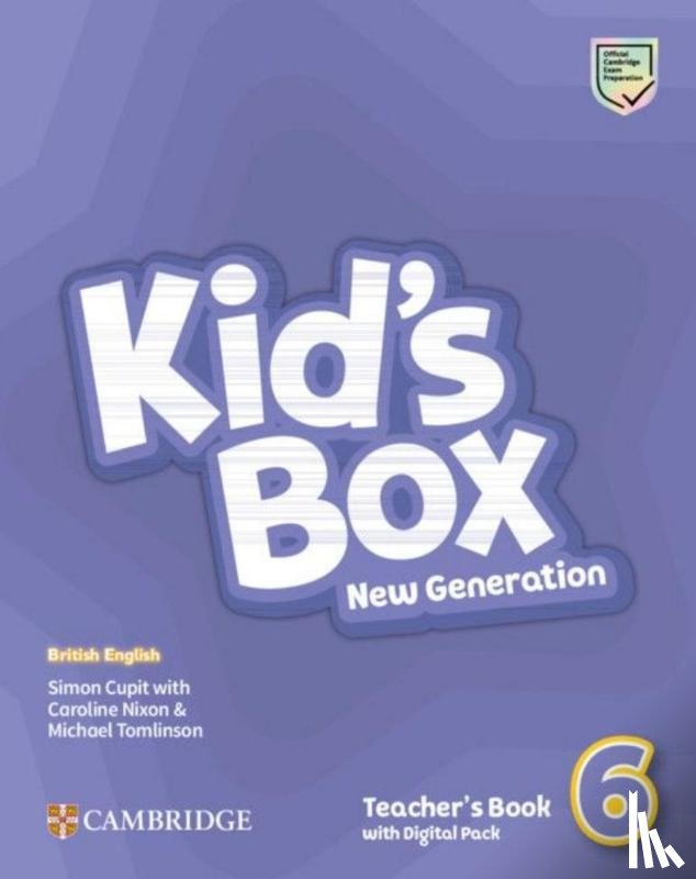 Cupit, Simon, Nixon, Caroline, Tomlinson, Michael - Kid's Box New Generation. Level 6. Teacher's Book with Digital Pack
