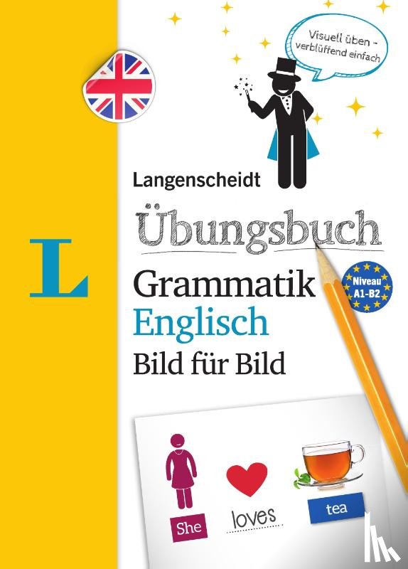  - Langenscheidt Übungsbuch Grammatik Englisch Bild für Bild - Das visuelle Übungsbuch für den leichten Einstieg