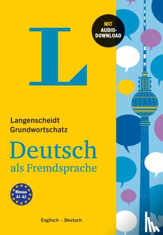  - Langenscheidt Grundwortschatz Deutsch als Fremdsprache - Buch mit Audio-Download