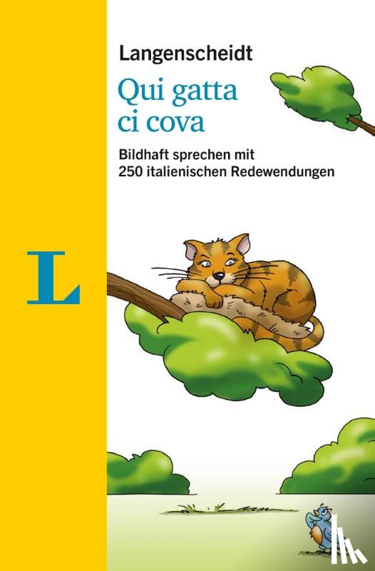  - Langenscheidt Qui gatta ci cova - mit Redewendungen und Quiz spielerisch lernen