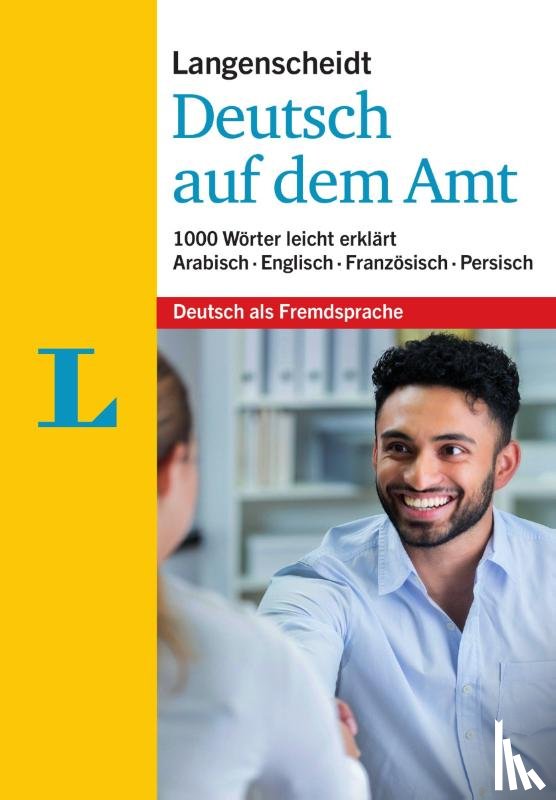  - Langenscheidt Deutsch auf dem Amt - Mit Erklärungen in einfacher Sprache