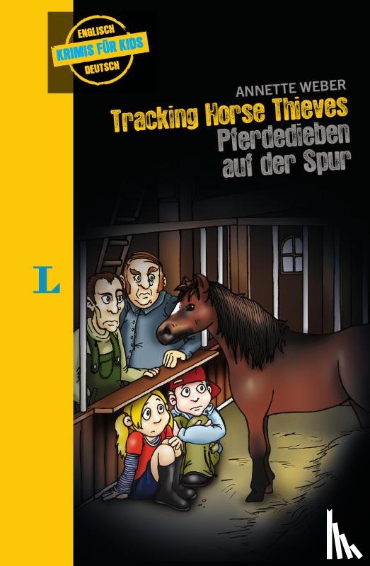Weber, Annette - Tracking Horse Thieves - Pferdedieben auf der Spur