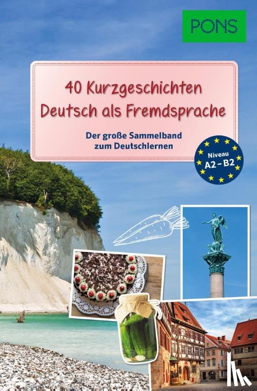 - PONS 40 Kurzgeschichten Deutsch als Fremdsprache