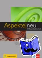 Koithan, Ute, Schmitz, Helen, Sieber, Tanja, Sonntag, Ralf - Aspekte neu B1 plus. Arbeitsbuch mit Audio-CD