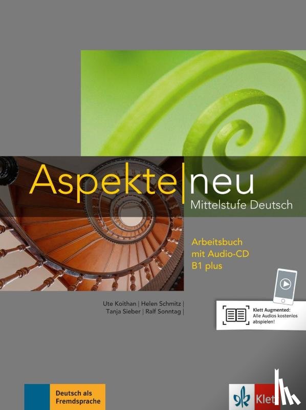 Koithan, Ute, Schmitz, Helen, Sieber, Tanja, Sonntag, Ralf - Aspekte neu B1 plus. Arbeitsbuch mit Audio-CD