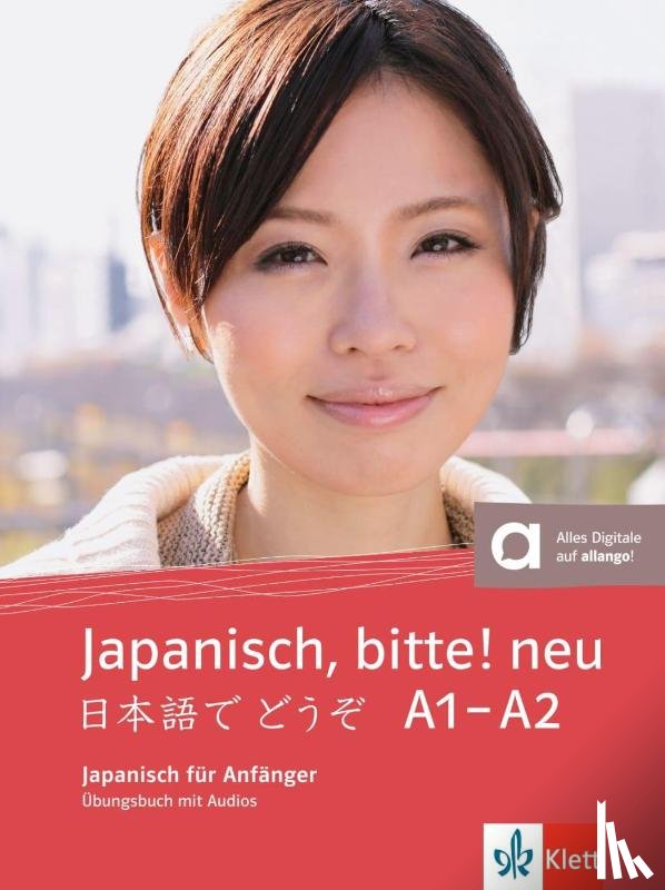  - Japanisch, bitte! - Nihongo de dooso 1. Übungsbuch 1. Neubearbeitung