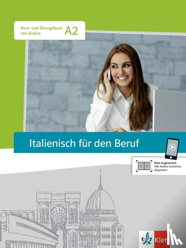  - Italienisch für den Beruf. Kursbuch mit Audio-CD