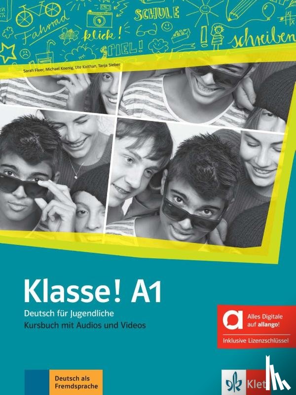 Koenig, Michael, Fleer, Sarah - Klasse! A1 - Hybride Ausgabe allango