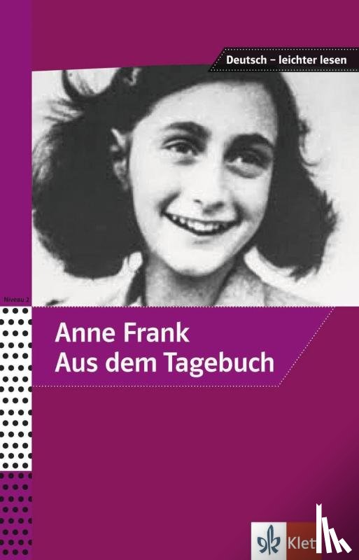 Frank, Anne, Lundquist-Mog, Angelika - Anne Frank - Aus dem Tagebuch