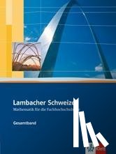  - Lambacher Schweizer für die Fachhochschulreife. Gesamtband. Schülerbuch