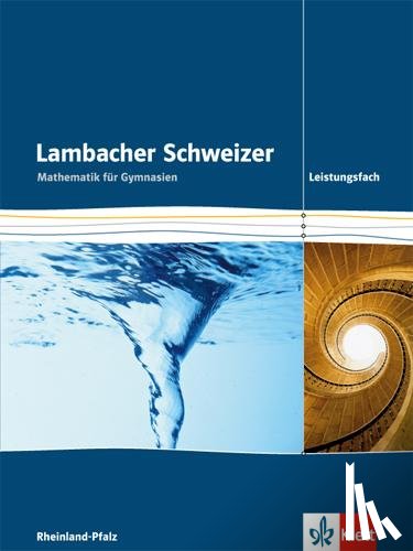 - Lambacher Schweizer Leistungskurs. Ausgabe Rheinland-Pfalz. Schülerbuch 11-13 mit CD-ROM