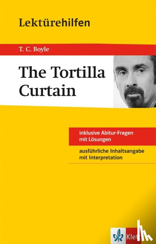 Boyle, Tom Coraghessan - Lektürehilfen Tortilla Curtain