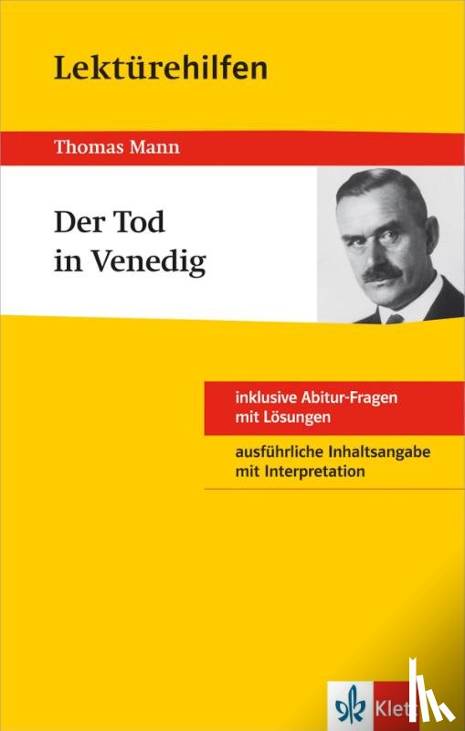 Mann, Thomas - Klett Lektürehilfen Thomas Mann "Der Tod in Venedig"