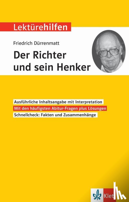  - Klett Lektürehilfen Friedrich Dürrenmatt, "Der Richter und sein Henker"