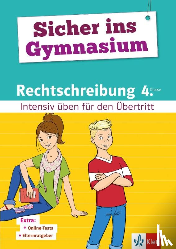  - Sicher ins Gymnasium Rechtschreibung 4. Klasse