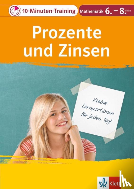  - 10-Minuten-Training Prozente und Zinsen. Mathematik 6.-8. Klasse