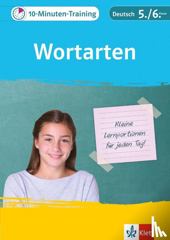 - 10-Minuten-Training Deutsch Wortarten 5./6. Klasse. Kleine Lernportionen für jeden Tag