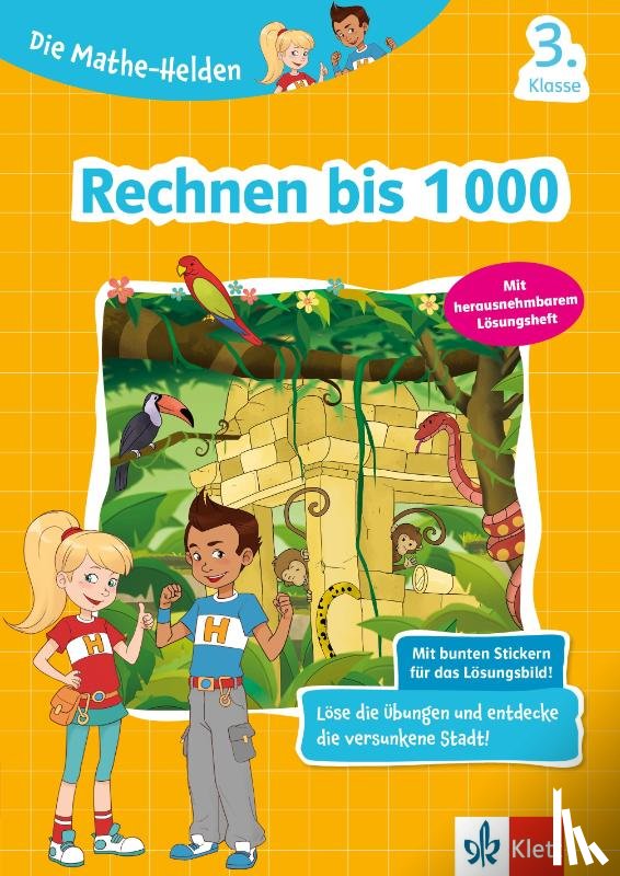  - Klett Die Mathe-Helden Rechnen bis 1000 3. Klasse