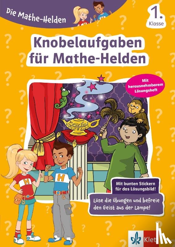  - Die Mathe-Helden Knobelaufgaben für Mathe-Helden 1. Klasse