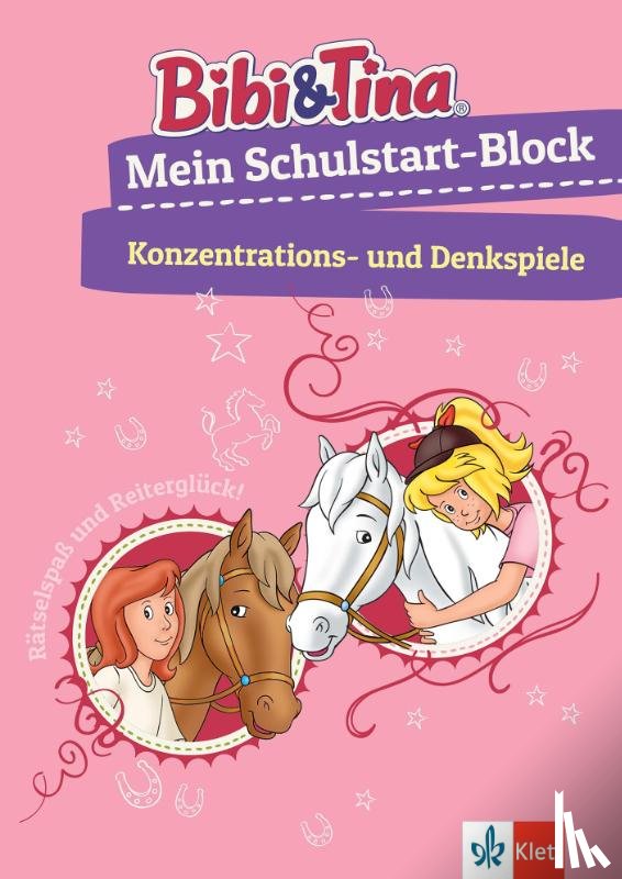  - Bibi & Tina: Mein Schulstart-Block Konzentrations- und Denkspiele. Vorschule, ab 5 Jahren