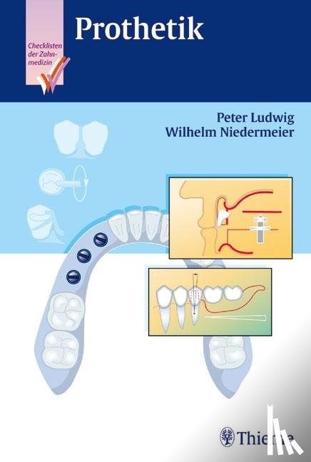 Ludwig, Peter, Niedermeier, Wilhelm - Checkliste Prothetik