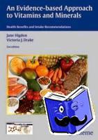 Higdon, Jane, Drake, Victoria J. - An Evidence-Based Approach to Vitamins and Minerals