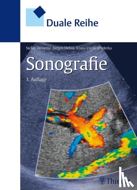 Delorme, Stefan, Debus, Jürgen, Jenderka, Klaus-Vitold - Sonographie