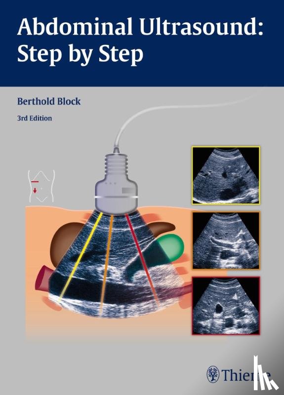 Block, Berthold - Abdominal Ultrasound: Step by Step