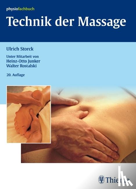 Storck, Ulrich, Hoffa, A., Gocht, M., Storck, H. - Technik der Massage