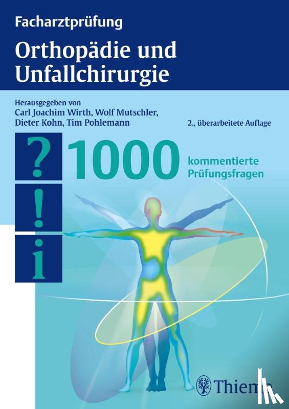  - Facharztprüfung Orthopädie und Unfallchirurgie