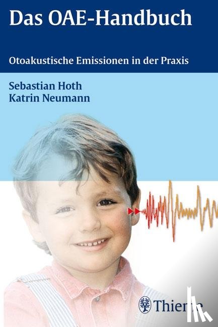 Hoth, Sebastian, Neumann, Katrin - Das OAE-Handbuch