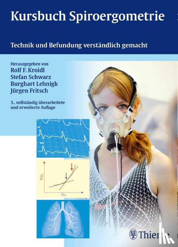 Kroidl, Rolf, Schwarz, Stefan, Lehnigk, Burghart, Fritsch, Jürgen - Kursbuch Spiroergometrie