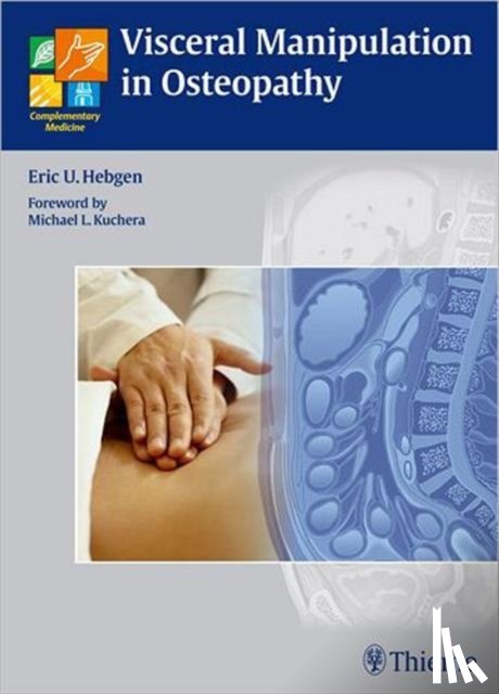 Hebgen, Eric - Visceral Manipulation in Osteopathy