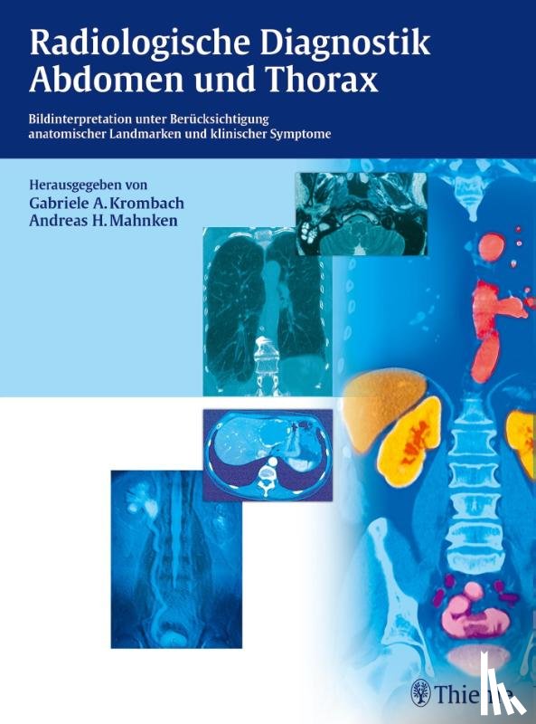 - Radiologische Diagnostik Abdomen und Thorax