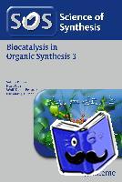  - Science of Synthesis: Biocatalysis in Organic Synthesis Vol. 3