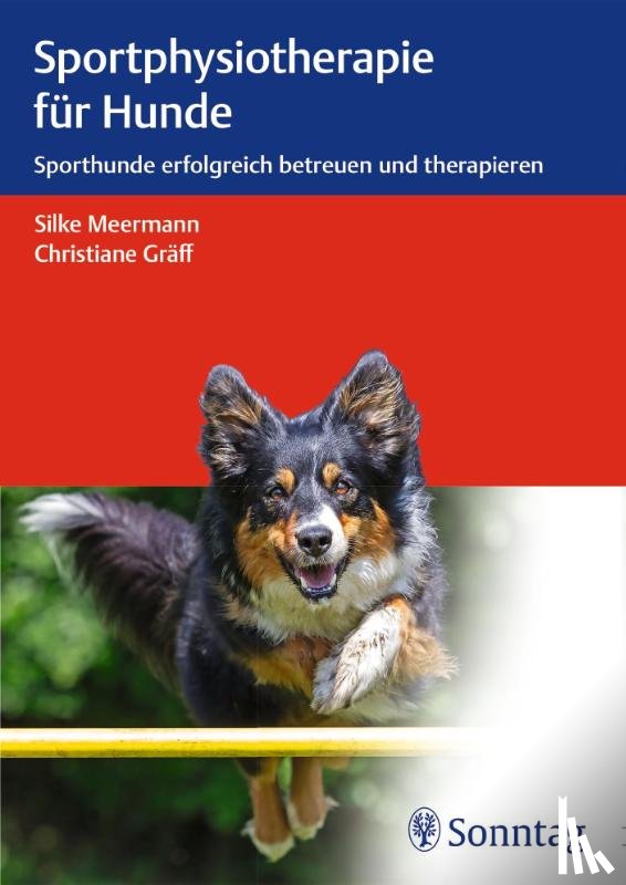 Meermann, Silke, Gräff, Christiane - Sportphysiotherapie für Hunde