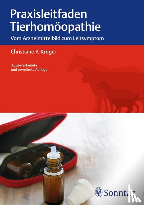 Krüger, Christiane P. - Praxisleitfaden Tierhomöopathie