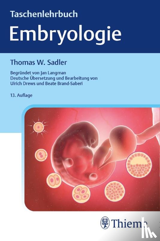 Sadler, Thomas W. - Taschenlehrbuch Embryologie