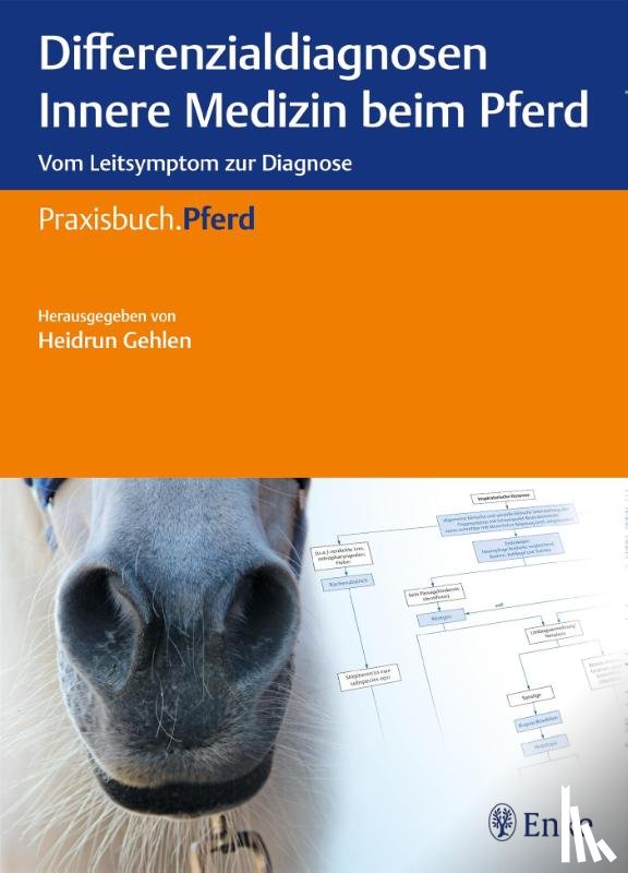  - Differenzialdiagnosen Innere Medizin beim Pferd