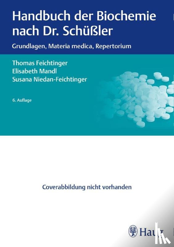 Feichtinger, Thomas, Mandl, Elisabeth, Niedan-Feichtinger, Susana - Handbuch der Biochemie nach Dr. Schüßler