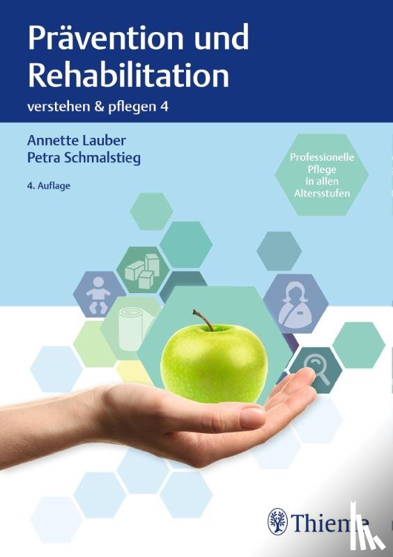  - Verstehen und Pflegen. Band 04. Prävention und Rehabilitation