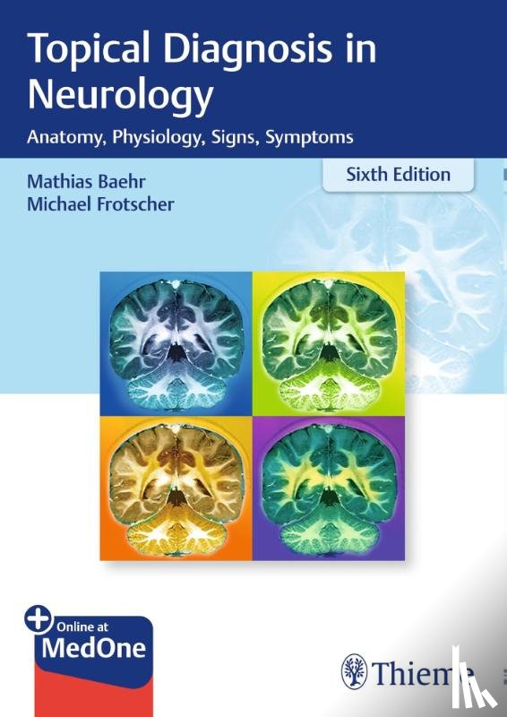 Bahr, Mathias, Frotscher, Michael - Topical Diagnosis in Neurology