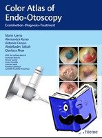 Sanna, Mario, Russo, Alessandra, Caruso, Antonio, Taibah, Abdelkader - Color Atlas of Endo-Otoscopy